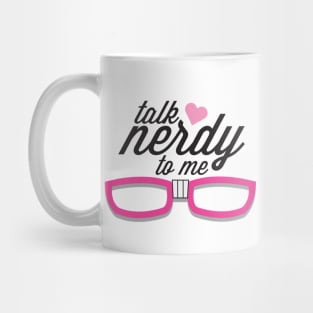 Talk Nerdy Mug